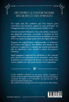 Sigils magiques - Utilisez les signes et les symboles pour créer la vie de vos rêves