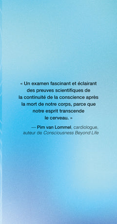 Votre esprit est immortel - Un neurochirurgien qui a pratiquer des milliers d'interventions sur le cerveau démontre l'existence de l'âme