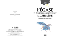 Zeus raconte : Pégase et Bellérophon terrassent la Chimère
