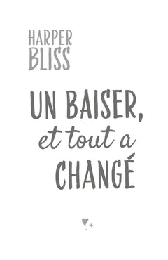 Un baiser, et tout a changé