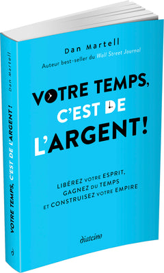 Votre temps c'est de l'argent !
