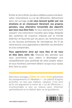 Le fabuleux pouvoir des émotions - Obtenez ce que vous souhaitez