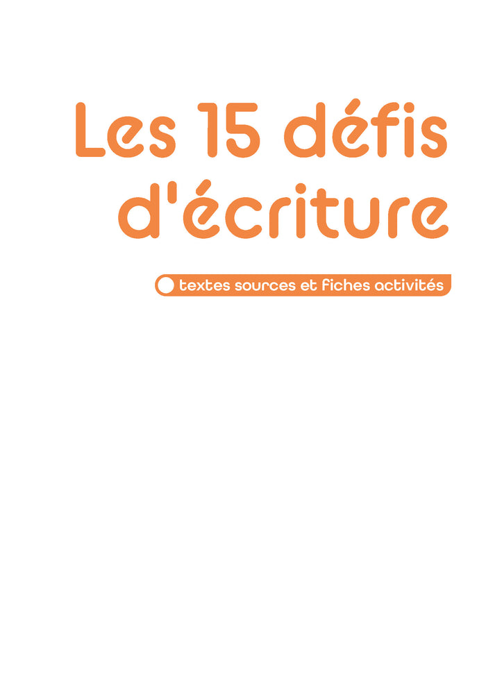 15 défis d'écriture CE1-CE2