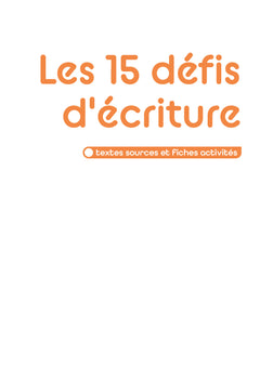 15 défis d'écriture CE1-CE2