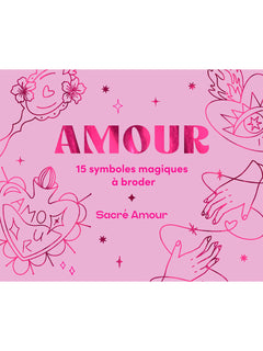 Amour - 15 symboles magiques à broder