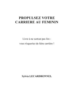Propulsez votre carrière au féminin