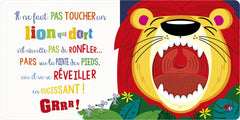 Il ne faut pas toucher un lion qui dort !