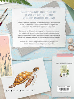 Aquarelles méditatives - 22 projets d'aquarelles inspirantes et relaxantes