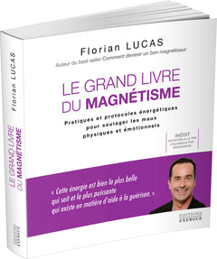 Le grand livre du magnétisme