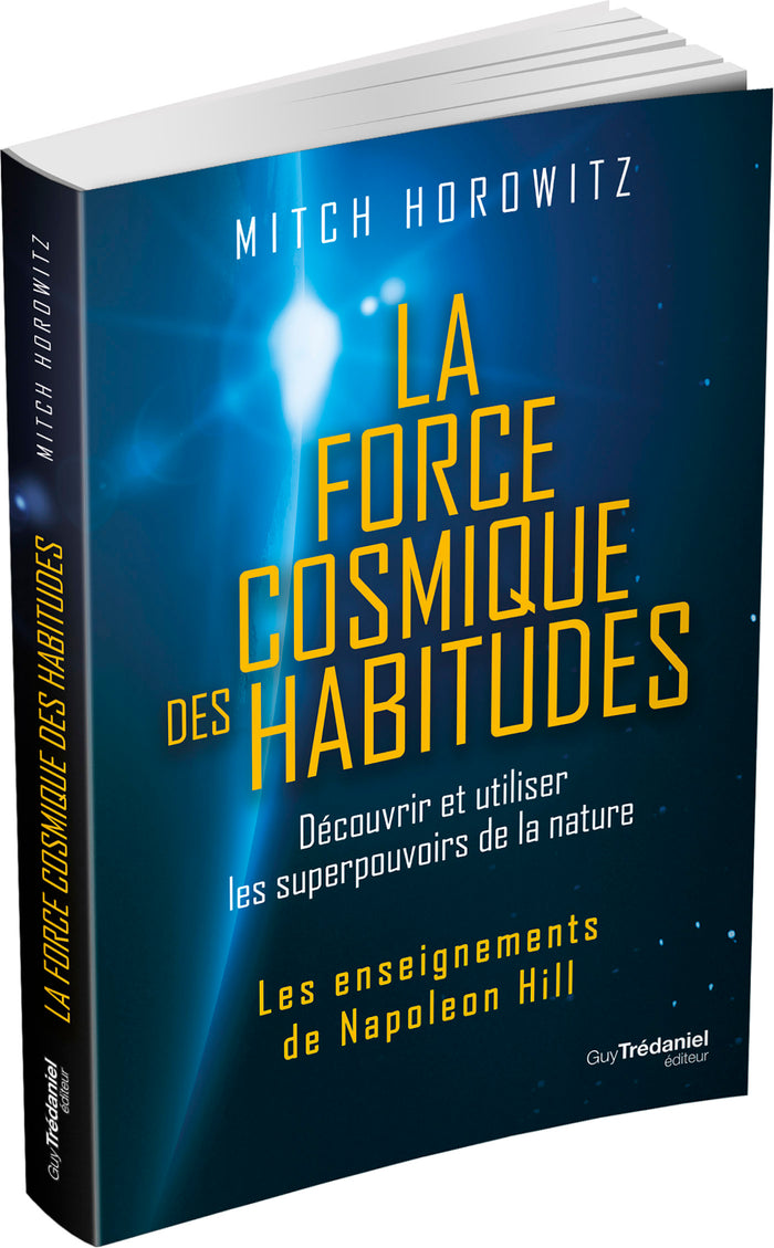 La force cosmique des habitudes