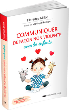 Communiquer de façon non violente avec les enfants