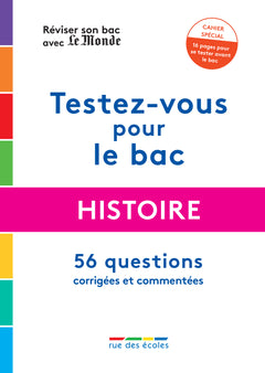 Réviser son bac avec le Monde : Histoire 2021