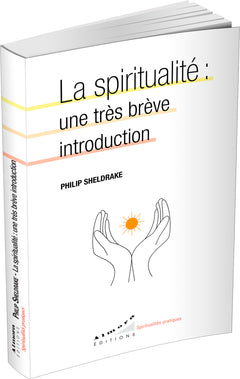 La spiritualité: une très brève introduction
