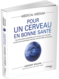 Medical Medium : Pour un cerveau en bonne santé