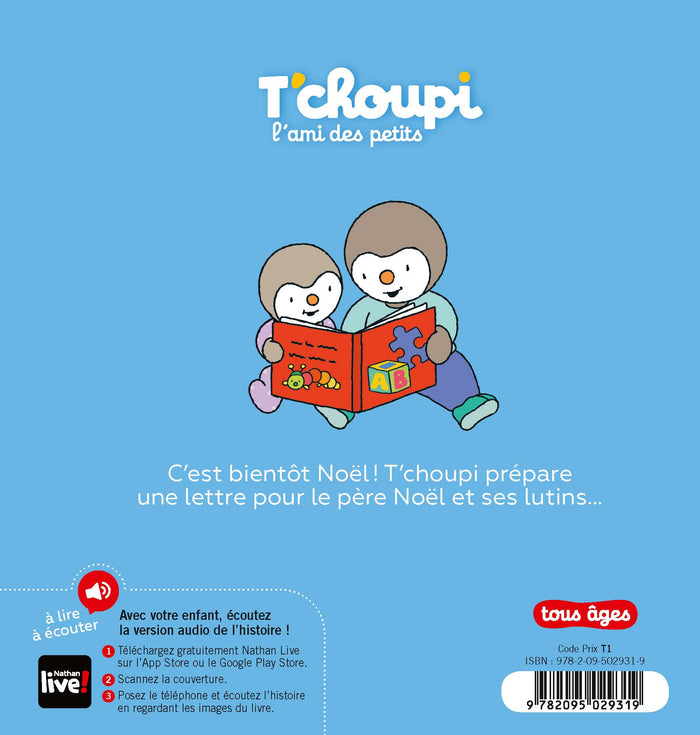 T'choupi écrit au père Noël - Une histoire idéale au moment de faire sa liste de cadeaux, dès 2 ans