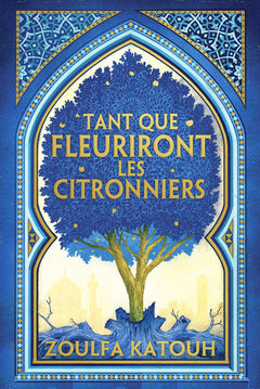 Tant que fleuriront les citronniers
