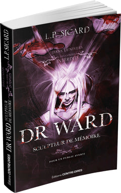 Dr Ward, sculpteur de mémoire
