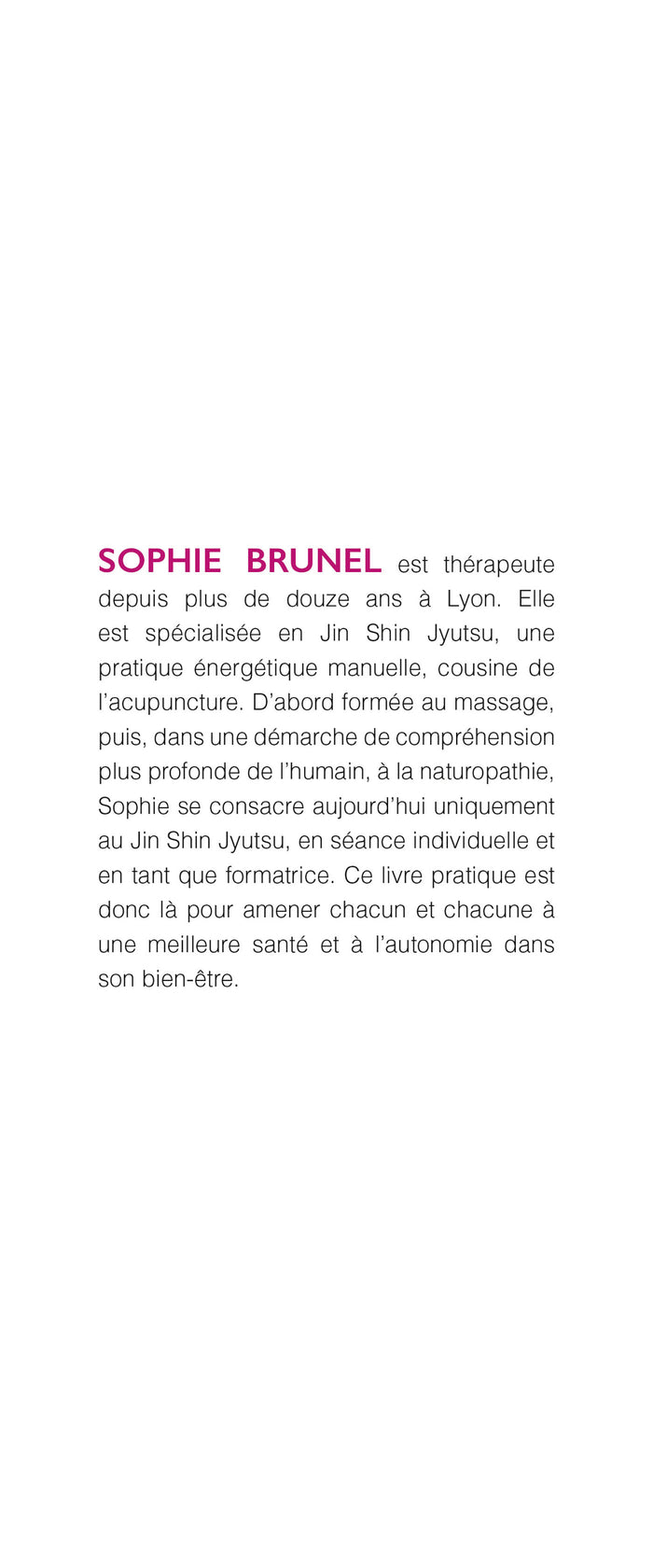 Jin Shin Jyutsu, Ma santé en 21 rituels d'acupressure