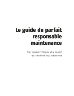 Le guide du parfait responsable maintenance