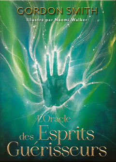 L'oracle des esprits guérisseurs
