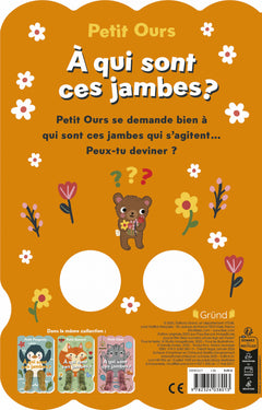 Petit Ours - À qui sont ces jambes ?