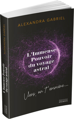 L'immense pouvoir du voyage astral - Viens on t'emmène !