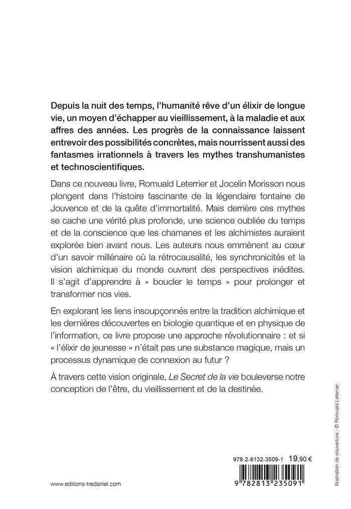 Le Secret de la vie - Rétrocausalité, synchronicités, alchimie