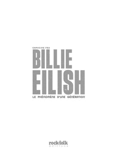 Billie Eilish - Le phénomène d'une génération