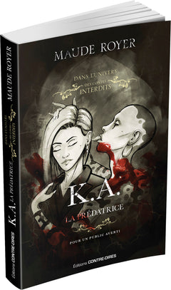 K.A., la prédatrice