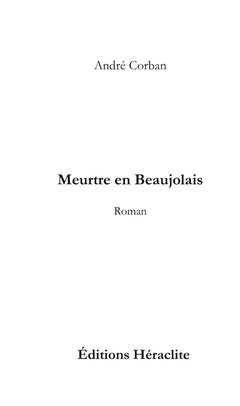 Meurtre en Beaujolais