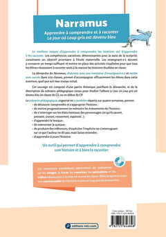 Narramus - Apprendre à comprendre et à raconter : Le jour où Loup Gris est devenu bleu GS-CP + ressources numériques