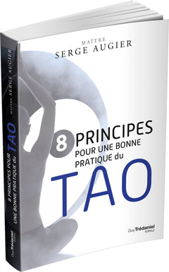 8 principes pour une bonne pratique du Tao