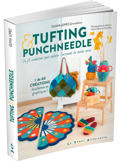Tufting et Punch Needle - Un fil conducteur pour explorer l'artisanat du monde entier