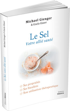 Le sel - Votre allié santé