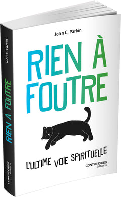 Rien à foutre - L'ultime voie spirtiuelle