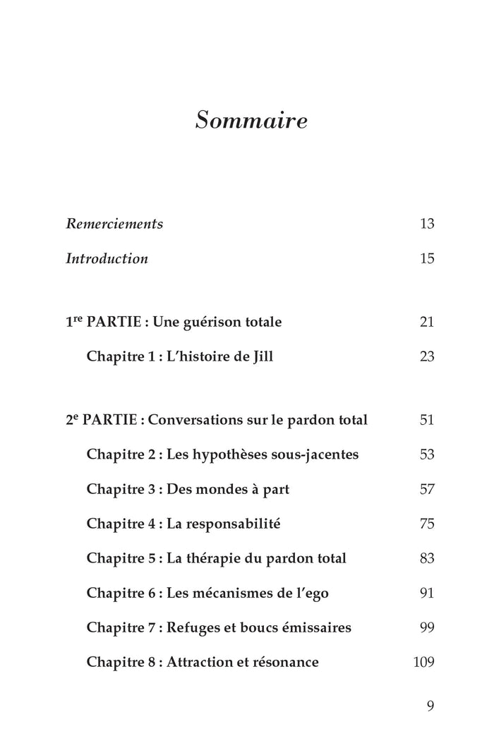Le pouvoir du pardon radical - 5 étapes pour vous libérer du passé et accueillir la joie de vivre