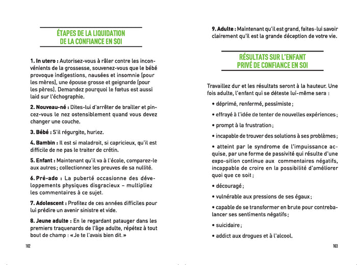 Comment traumatiser votre enfant