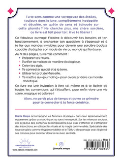 Libère ta magie - Tous les outils magiques pour une vie libre et décompléxée !
