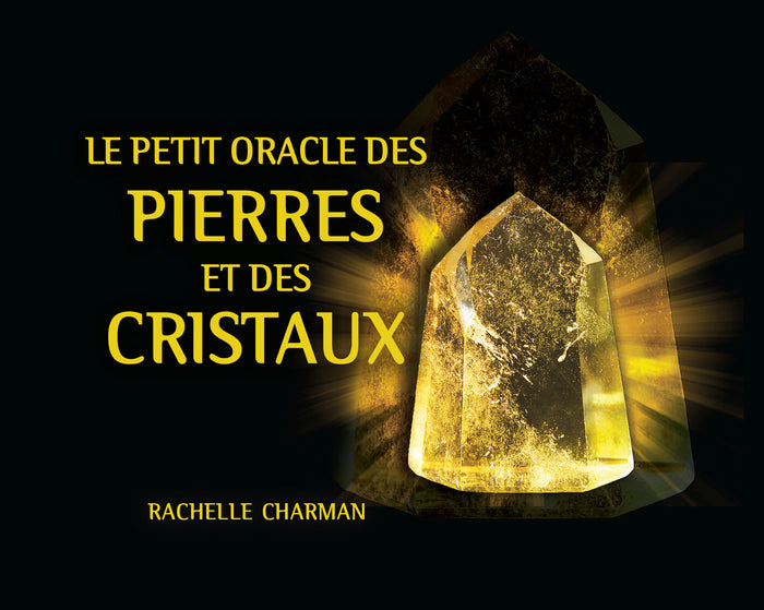 Le petit oracle des pierres et des cristaux