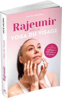 Rajeunir avec le yoga du visage