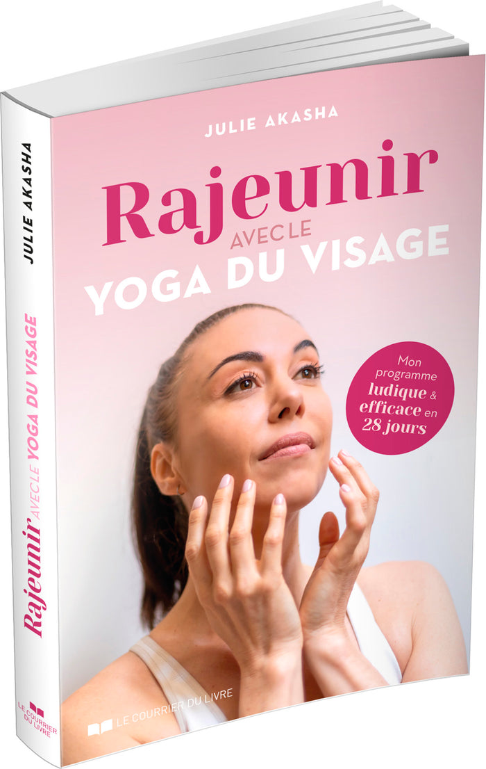 Rajeunir avec le yoga du visage