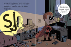Ici, Super Juju !