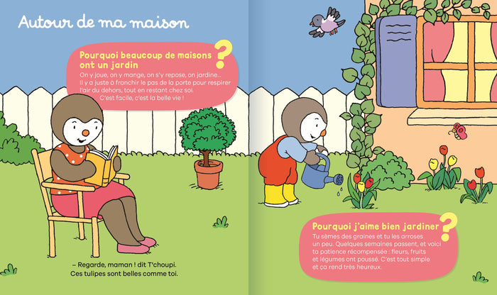 Les pourquoi de T'choupi - le jardin