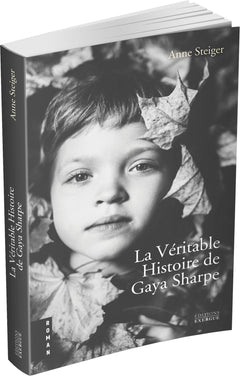 La véritable histoire de Gaya Sharpe