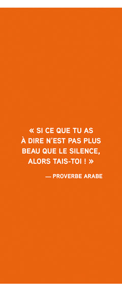 Petit Traité du silence à l'usage des gens bruyants