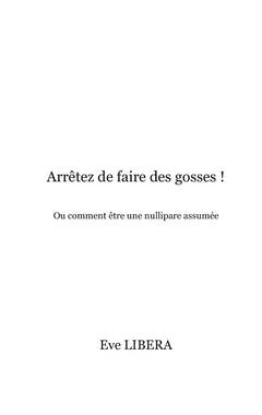 Arrêtez de faire des gosses !