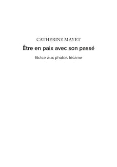 Être en paix avec son passé