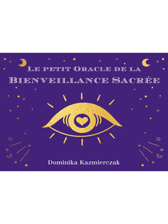Le petit oracle de la bienveillance sacrée