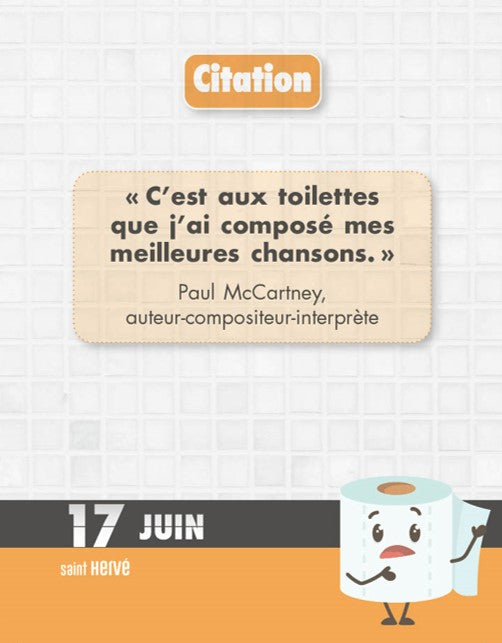 Le Grand 365 jours aux toilettes