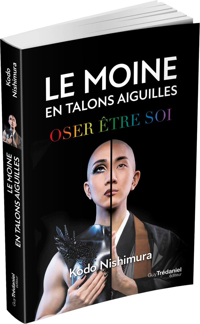 Le moine en talons aiguilles - Oser être soi